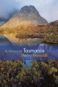Cover: A History of Tasmania - Cambridge University Press