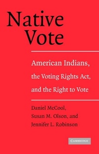 Enlarge image Cover: Native Vote - Cambridge University Press