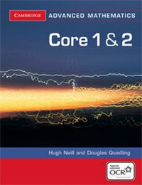 Enlarge image Cover: Core 1 and 2 for OCR - Cambridge University Press