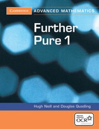 Enlarge image Cover: Further Pure 1 for OCR - Cambridge University Press