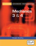 Cover: Mechanics 3 and 4 for OCR - Cambridge University Press