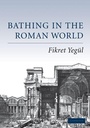 Cover: Bathing in the Roman World - Cambridge University Press