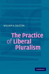 Enlarge image Cover: The Practice of Liberal Pluralism - Cambridge University Press