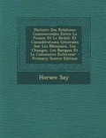 Cover: Histoire Des Relations Commerciales Entre La France Et Le Bresil - Nabu Press