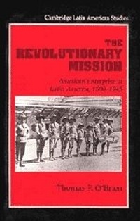 Enlarge image Cover: The Revolutionary Mission - Cambridge University Press