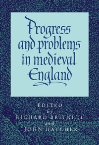 Enlarge image Cover: Progress and Problems in Medieval England - Cambridge University Press