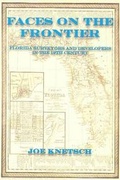 Bild: Faces on the Frontier - Florida Historical Society Press