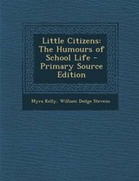 Enlarge image Cover: Little Citizens - Nabu Press