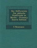 Cover: Der Hilfsverein Fur Judische Studirende in Berlin - Nabu Press