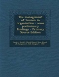 Cover: The Management of Tension in Organization - Nabu Press