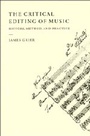 Cover: The Critical Editing of Music - Cambridge University Press