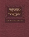 Cover: Notes on Magneto-Hydrodynamics. V - Nabu Press