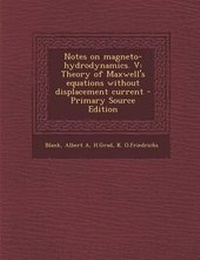 Enlarge image Cover: Notes on Magneto-Hydrodynamics. V - Nabu Press