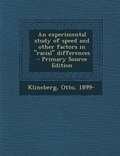 Cover: An Experimental Study of Speed and Other Factors in Racial Differences - Primary Source Edition - Nabu Press
