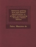 Cover: Optimum Pooling Level and Factors Identification in Product Prototyping - Primary Source Edition - Nabu Press