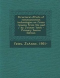 Cover: Structural Effects of Communication Technologies on Firms - Nabu Press