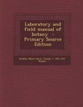 Cover: Laboratory and Field Manual of Botany - Primary Source Edition - Nabu Press