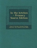 Cover: In the Kitchen - Nabu Press