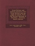 Cover: Great Britain and Neutral Commerce. PT.I - Nabu Press