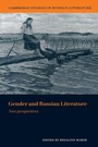 Cover: Gender and Russian Literature - Cambridge University Press
