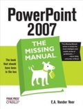Cover: PowerPoint 2007: The Missing Manual - O'Reilly