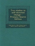 Cover: Two Studies in Self-Directed Change - Nabu Press