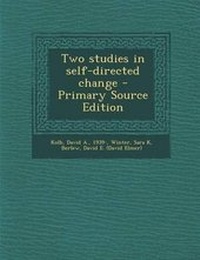Enlarge image Cover: Two Studies in Self-Directed Change - Nabu Press