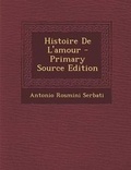 Cover: Histoire de L'Amour - Primary Source Edition - Nabu Press