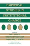 Cover: Empirical Studies in Institutional Change - Cambridge University Press