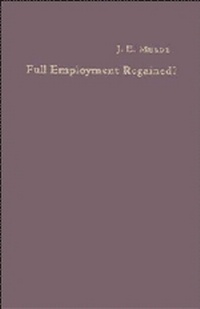 Enlarge image Cover: Full Employment Regained? - Cambridge University Press