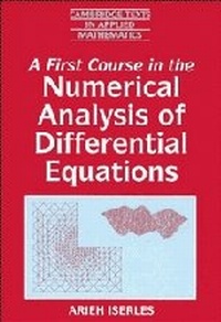 Enlarge image Cover: A First Course in the Numerical Analysis of Differential Equations - Cambridge University Press