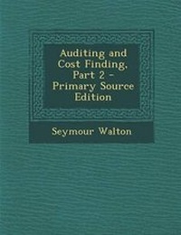 Enlarge image Cover: Auditing and Cost Finding, Part 2 - Nabu Press