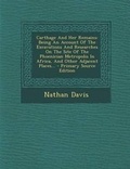 Cover: Carthage and Her Remains - Nabu Press