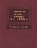 Cover: Unknown London - Nabu Press