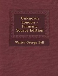 Enlarge image Cover: Unknown London - Nabu Press