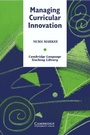 Cover: Managing Curricular Innovation - Cambridge University Press