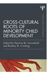 Enlarge image Cover: Cross-Cultural Roots of Minority Child Development - Psychology Press Ltd