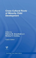 Cover: Cross-Cultural Roots of Minority Child Development - Psychology Press Ltd