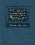 Cover: Des Gottesfreundes Im Oberland Rulmann Merswin's Buch Von Den Zwei Mannen - Nabu Press