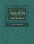 Cover: Maximilians I Vertraulicher Briefwechsel Mit Sigmund Pruschenk Freiherrn Zu Stettenberg - Nabu Press