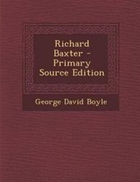 Enlarge image Cover: Richard Baxter - Primary Source Edition - Nabu Press