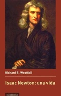 Cover: Isaac Newton: una vida - Cambridge University Press
