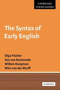 Enlarge image Cover: The Syntax of Early English - Cambridge University Press