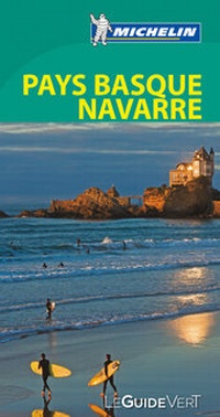 Abbildung von: Michelin Le Guide Vert Pays Basque, Navarre - Michelin Editions des Voyages