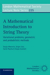 Enlarge image Cover: A Mathematical Introduction to String Theory - Cambridge University Press