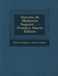 Cover: Oeuvres de Mathurin Regnier... - Primary Source Edition - Nabu Press