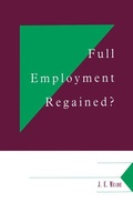 Cover: Full Employment Regained? - Cambridge University Press