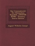 Cover: Das Criminalrecht Der Romischen Republik, Zweiter Band - Primary Source Edition - Nabu Press
