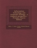 Cover: Information Technology and Corporate Strategy - Nabu Press