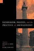 Cover: Nationalism, Politics and the Practice of Archaeology - Cambridge University Press